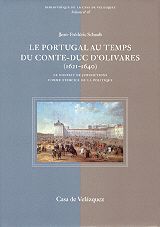 LE PORTUGAL AU TEMPS DU COMTE-DUC D''''OLIVARES (1621-1640)