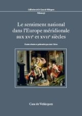 LE SENTIMENT NATIONAL DANS L''''EUROPE MERIDIONALE AUX XVI ET XVII