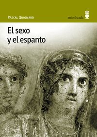 SEXO Y EL ESPANTO,EL.MINUSCULA-R