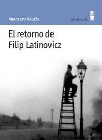 RETORNO DE FILIP LATINOVICZ.MINUSCULA-17-RUST