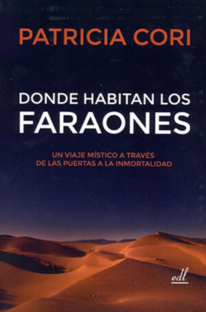 DONDE HABITAN LOS FARAONES