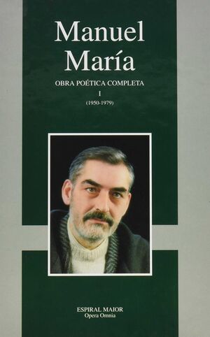 OBRA POETICA COMPLETA (TOMO I) (MANUEL MARIA) (OPERA OMNIA)