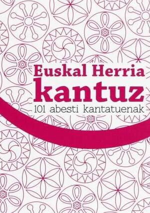 EUSKAL HERRIA KANTUZ