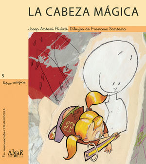 LA CABEZA MAGICA.LETRA MAGICA-05.ALGAR
