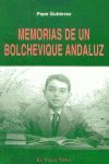 MEMORIAS DE UN BOLCHEVIQUE ANDALUZ