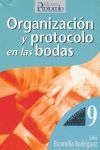 ORGANIZACION Y PROTOCOLO EN LAS BODAS.PROTOCOLO ED.