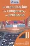ORGANIZACION DE CONGRESOS Y SU PROTOCOLO,LA.PROTOCOLO EDICIONES