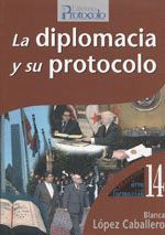 DIPLOMACIA Y SU PROTOCOLO,LA
