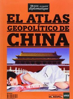 ATLAS GEOPOLÍTICO DE CHINA,EL