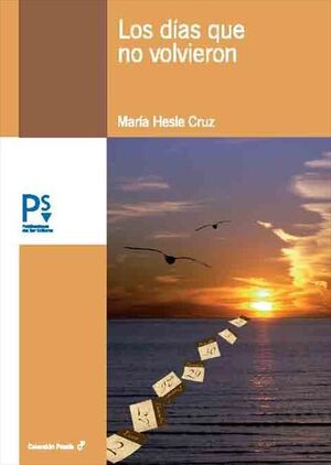 LOS DIAS QUE NO VOLVIERON