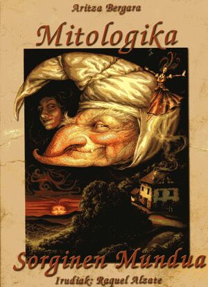 MITOLOGIKA: SORGINEN MUNDUA