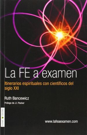 FE A EXAMEN, LA. CIENTIFICOS DEL SIGLO XXI.FLIEDNER-RUST