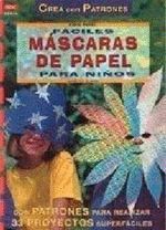 FACILES MASCARAS PAPEL.CREA PATRONES-DRA