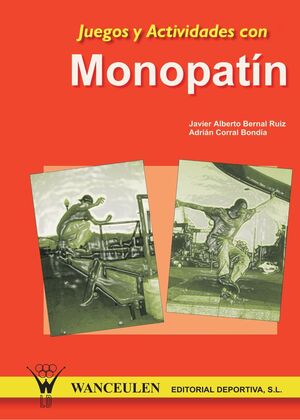 JUEGOS Y ACTIVIDADES CON MONOPATIN.WANCEULEN
