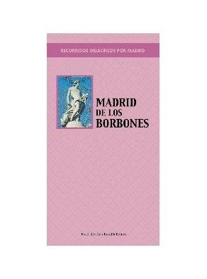 MADRID DE LOS BORBONES