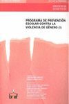 PROGRAMA DE PREVENCIÓN ESCOLAR CONTRA LA VIOLENCIA DE GÉNERO (I)