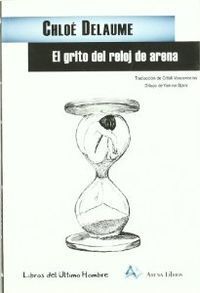 GRITO DEL RELOJ DE ARENA,EL.ARENA LIBROS