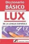 DICCIONARIO BASICO LUX DE LA LENGUA ESPAÑOLA.COOPERACION EDITORIAL