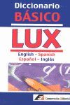 DICCIONARIO BASICO LUX ENGLISH-SPANISH, ESPAÑOL-INGLES.COOPERACION EDITORIAL