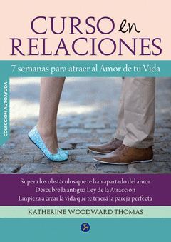 CURSO EN RELACIONES-7 SEMANAS PARA ATRAER AL AMOR DE TU VID