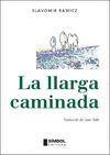LLARGA CAMINADA,LA.SIMBOL EDITORS