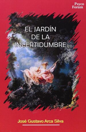 PSFO03. EL JARDIN DE LA INCERTIDUMBRE
