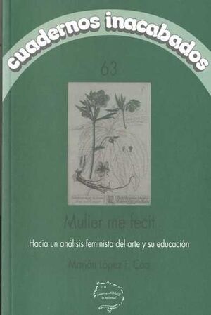 MULIER ME FECIT.CUADERNOS INACABADOS-63