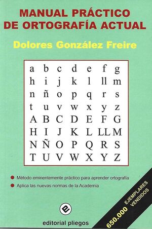 MANUAL PRÁCTICO DE ORTOGRAFÍA ACTUAL