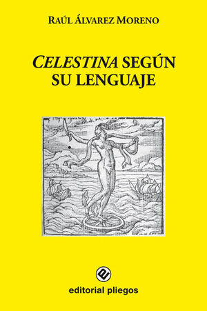 CELESTINA SEGÚN SU LENGUAJE