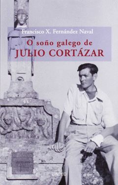 O SOÑON GALEGO JULIO CORTAZAR