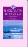 PODER CURATIVO DEL AGUA DE MAR,EL.M&T-RU