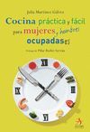 COCINA PRACTICA Y FACIL PARA MUJERES Y HOMBRES OCUPADAS/OS.ALGABA-ANILLAS