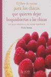 LIBRO DE COCINA PARA CHICOS QUE QUIEREN DEJAR BOQUIABIERTAS A LAS CHICAS.ALGABA-RUST