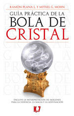 GUIA PRACTICA DE LA BOLA DE CRISTAL