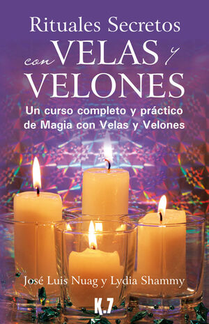 RITUALES SECRETOS CON VELAS Y VELONES