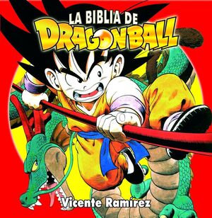 BIBLIA DRAGONBALL,LA.DOLMEN