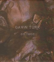 GAVIN TURK EN FACE