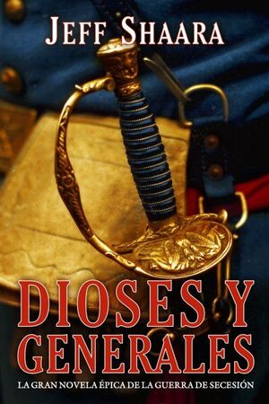 DIOSES Y GENERALES.BIBLIOPILIS-HISTORICA-DURA