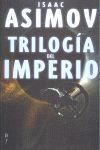 TRILOGIA DEL IMPERIO.BIBLIOPOLIS-FICCION-RUST