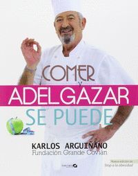 COMER Y ADELGAZAR ¡SE PUEDE!.BAINET