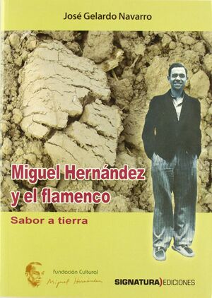 MIGUEL HERNANDEZ Y EL FLAMENCO