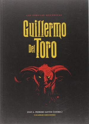 LAS FÁBULAS MECÁNICAS. GUILLERMO DEL TORO