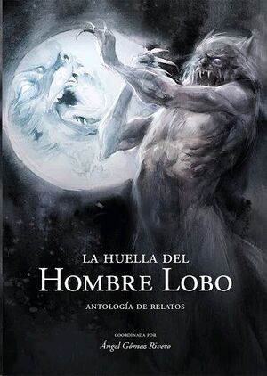 LA HUELLA DEL HOMBRE LOBO