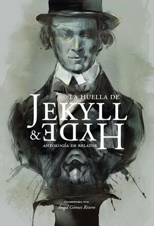 LA HUELLA DE JEKYLL & HYDE