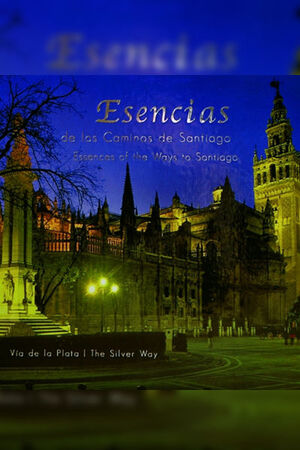 ESENCIAS DE LOS CAMINOS DE SANTIAGO