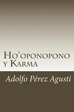 HO'OPONOPONO Y KARMA. EL £LTIMO CAP¡TULO