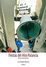 FIESTAS DEL ALTO PALANCIA (PROVINCIA DE CASTELLON)