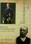 RESTAURACIO, LA VOL. 3. REGNAT D'ALFONS XIII