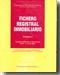 FICHERO REGISTRAL INMOBILIARIO (JURISPRUDENCIA Y DOCTRINA. (1975 - 31-12-2005).