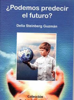 PODEMOS PREDECIR EL FUTURO